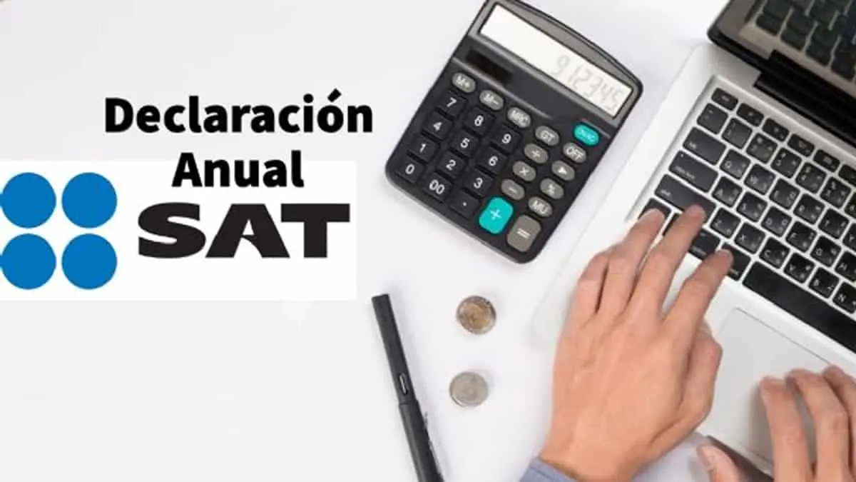 Personas físicas: ¿cuándo es su declaración anual ante el SAT?