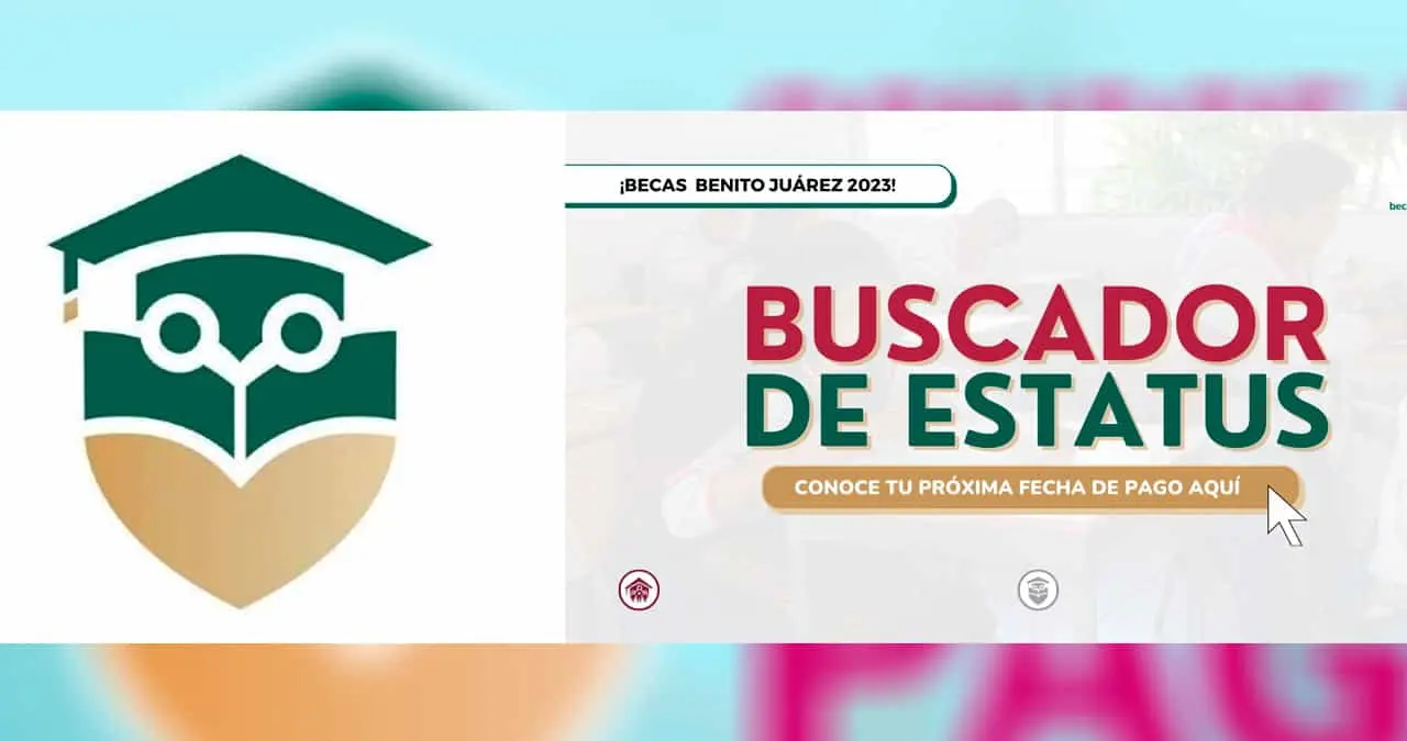 ¿Cómo checar cuándo dan el pago de la Beca Benito Juárez?