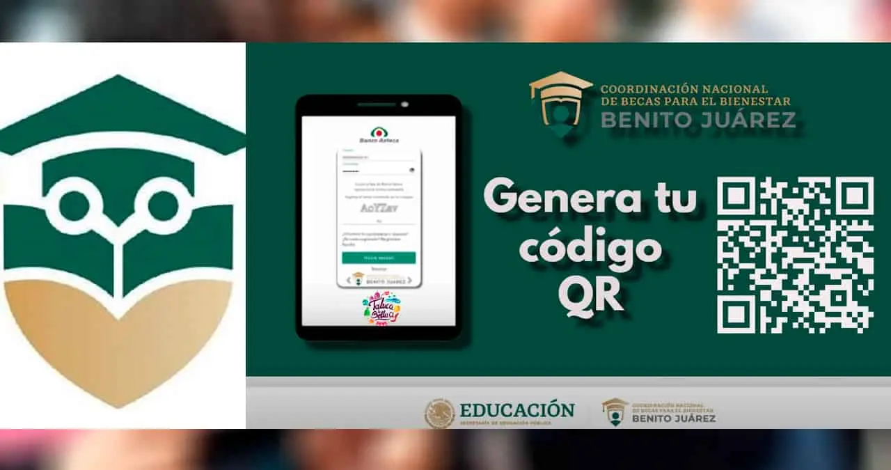 Paso a Paso cómo cobrar tu Beca Benito Juárez con el código QR