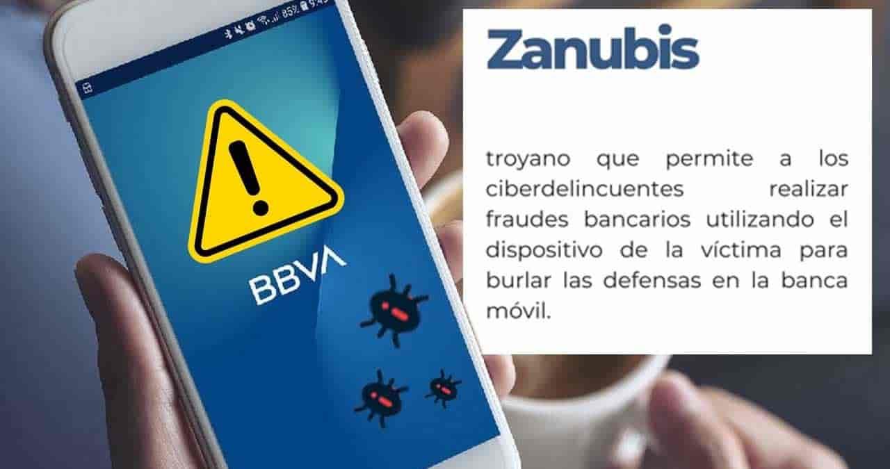 Cómo identificar a Zanubis, el nuevo virus que roba datos bancarios