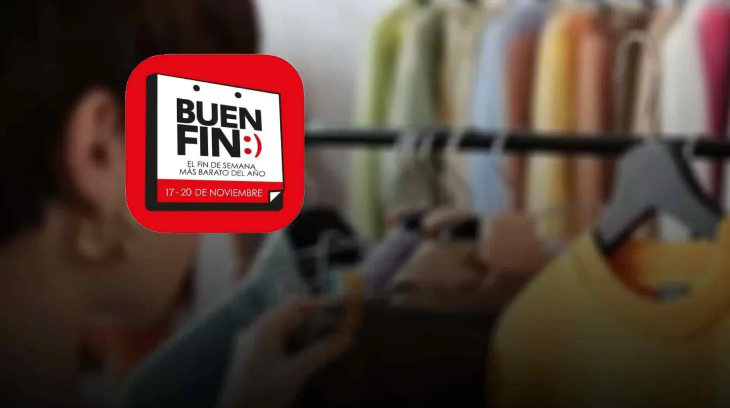 Buen Fin: Así puedes descargar la app oficial para encontrar los mejores descuentos