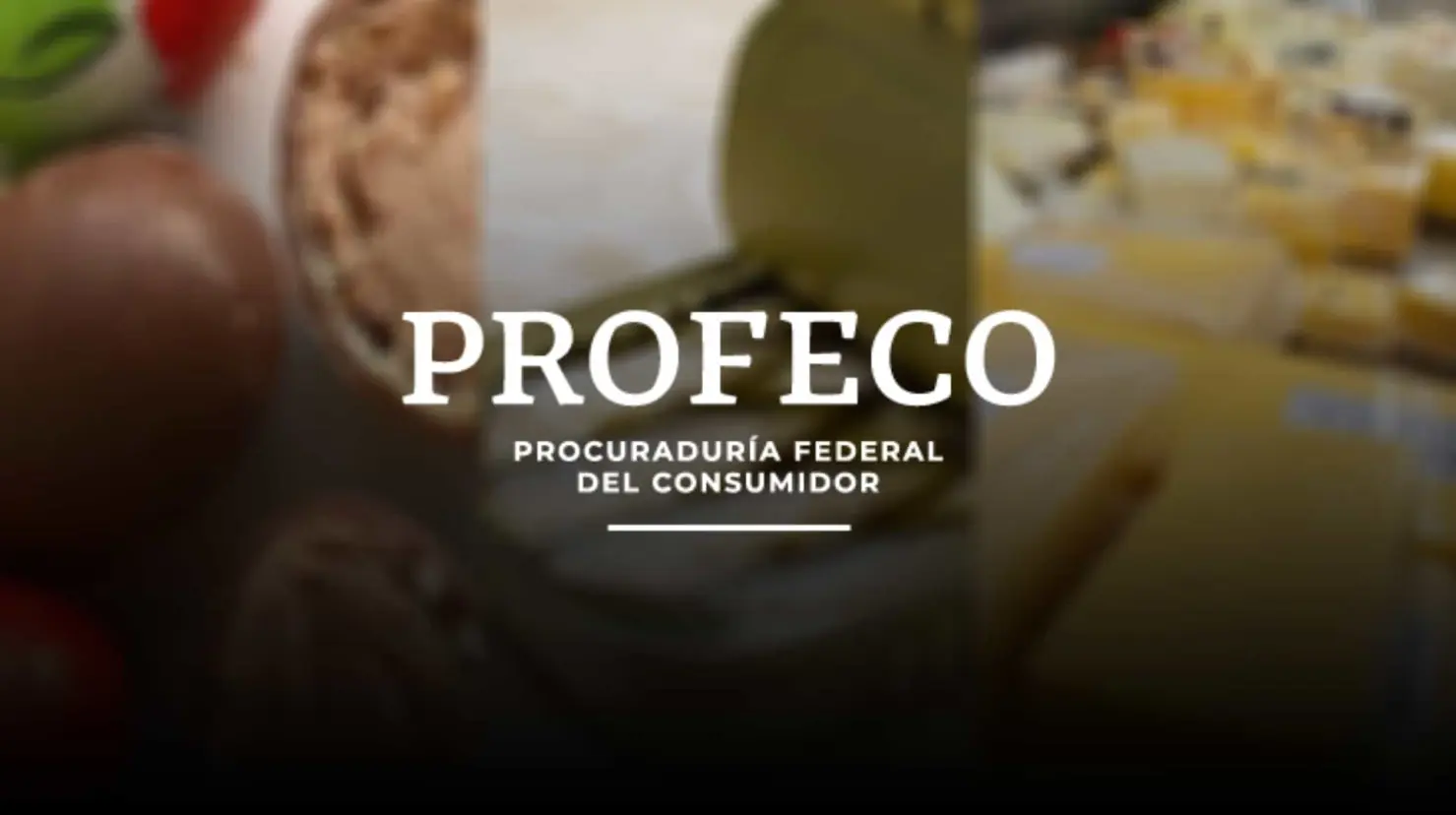 Profeco: Tres productos que sí fueron retirados del mercado