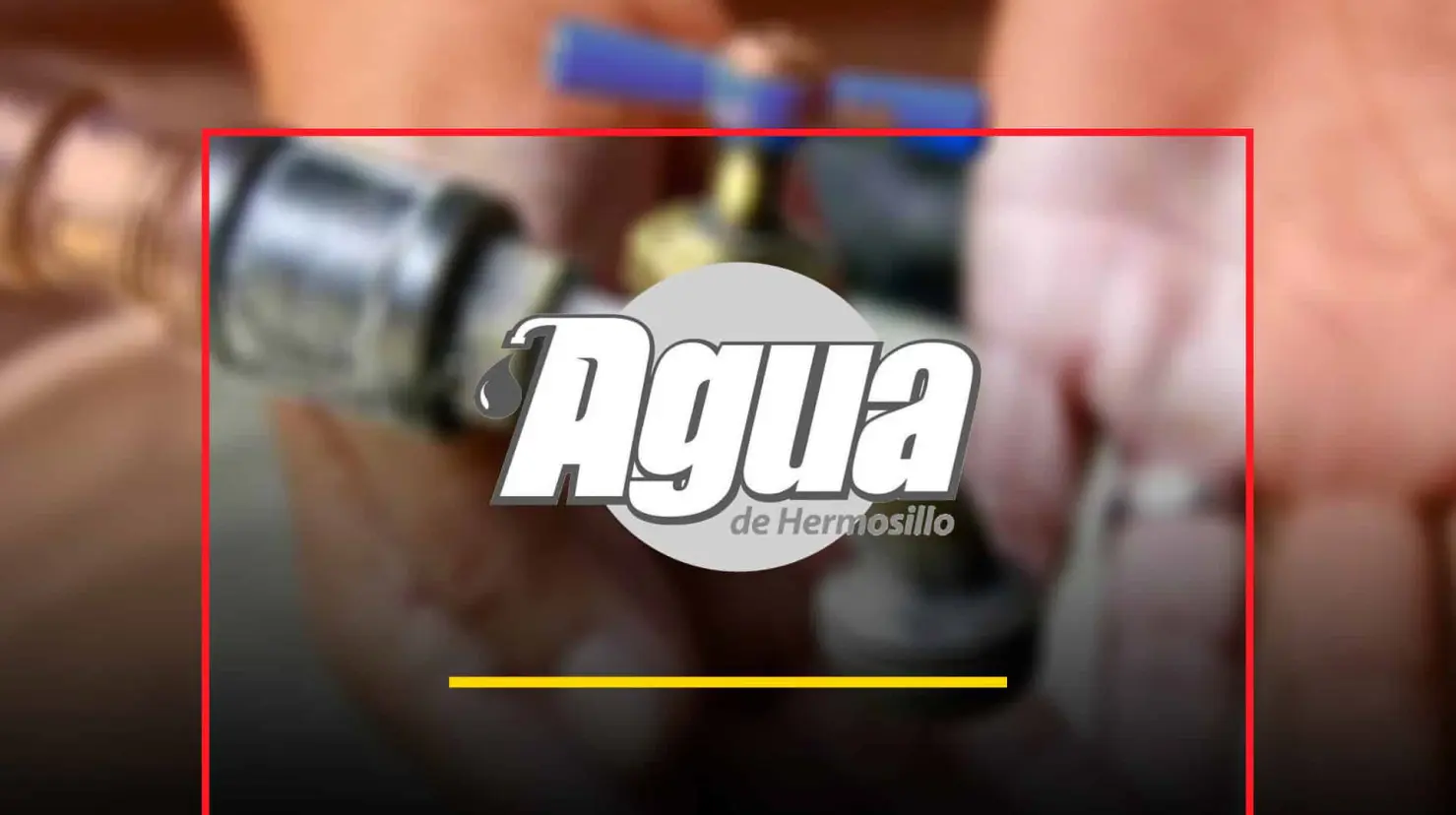 Hermosillo: Estas 90 colonias y comunidades rurales se quedará sin agua este 25 de julio