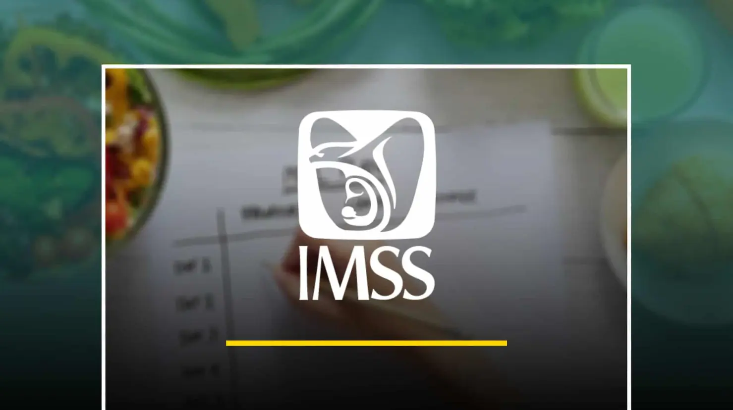 ¿Buscas bajar de peso? Esta es la dieta de mil 200 calorías otorgada por el IMSS