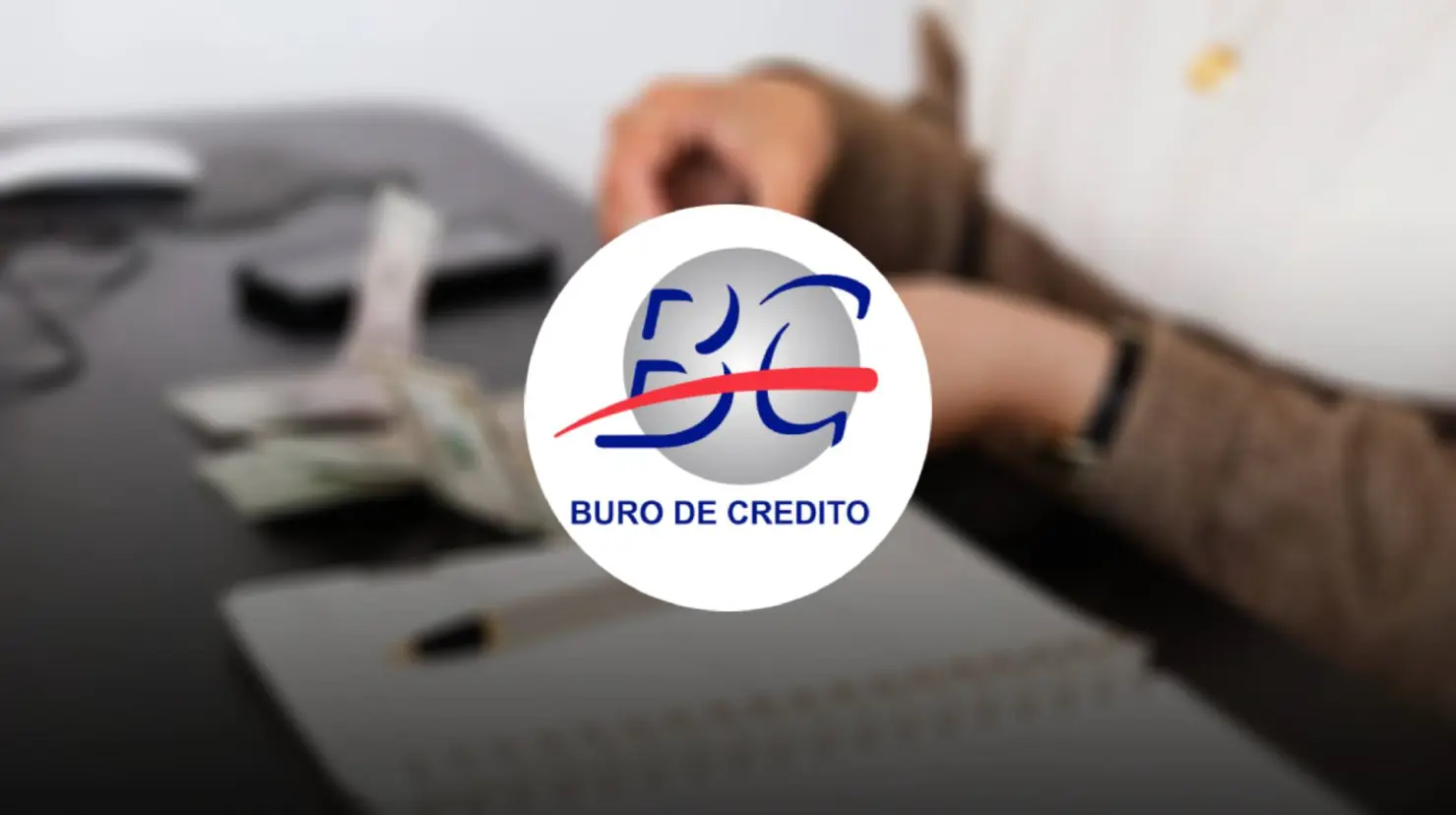 ¿En verdad el buró de crédito es una “lista negra”? Esto dice el Gobierno de México
