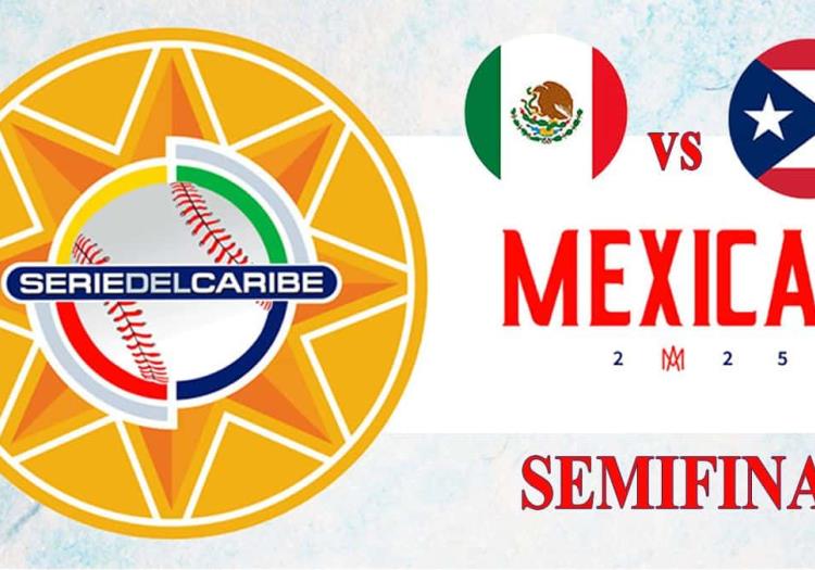 EN VIVO Serie del Caribe 2025: Semifinal México vs Puerto Rico