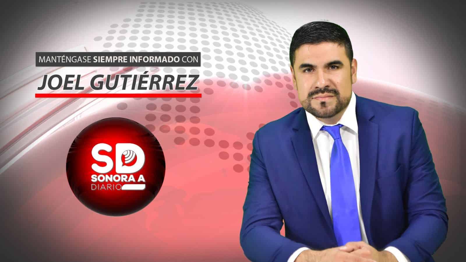 Sonora a Diario con Joel Gutiérrez, viernes 28 de febrero de 2025