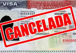 Visa Americana; conoce los errores que pueden llevar a la cancelación inmediata