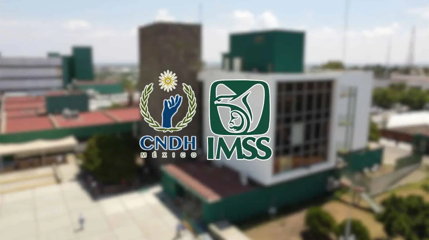 CNDH exige reparación del daño tras muerte de adulto mayor que esperó 6 días traslado en hospital del IMSS