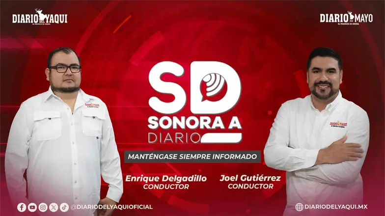 Noticiero Sonora a Diario, con Joel Gutiérrez y Enrique Delgadillo; miércoles 1 de julio de 2026