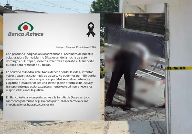 Banco Azteca exige justicia por Danya, cajera asesinada cuando esperaba volver a casa en Morelos