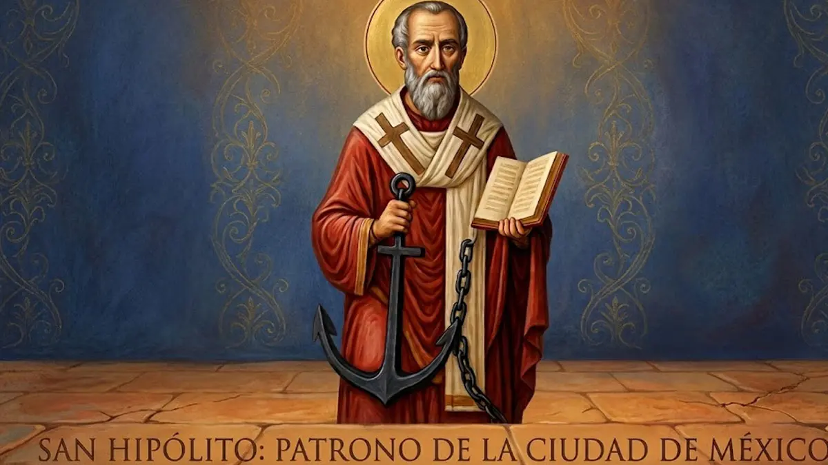 Santoral de hoy, 13 de agosto: San Hipólito ¿Por qué es patrono de la Ciudad de México?