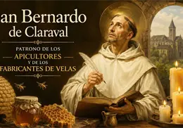 Santoral de hoy, 20 de agosto: San Bernardo, el monje “cazador de almas”, patrono de los fabricantes de velas