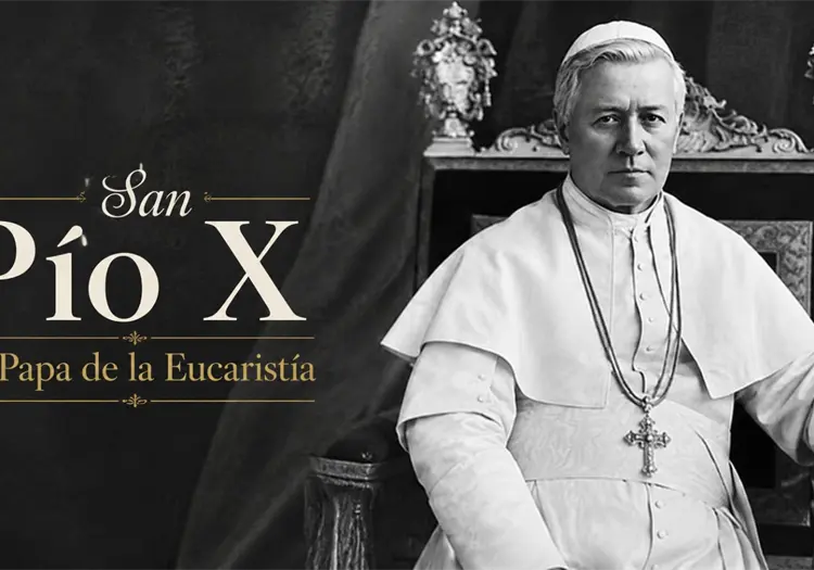 Santoral de hoy, 21 de agosto: San Pío X, el Papa que impulsó la Eucaristía y renovó la Iglesia