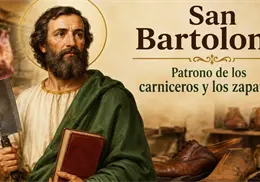 Santoral de hoy, 24 de agosto: San Bartolomé, patrono de carniceros y zapateros